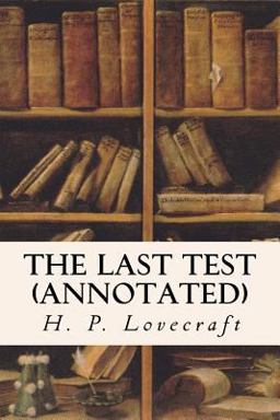 The Last Test (annotated)