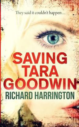 Saving Tara Goodwin Saving Tara Goodwin