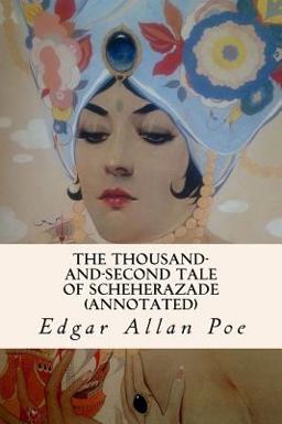 The Thousand-And-Second Tale of Scheherazade (annotated)
