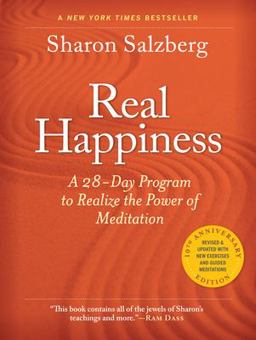Real Happiness, 10th Anniversary Edition A 28-Day Program to Realize the Power of Meditation 2nd 9781523510122 Front Cover