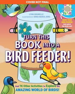 Turn This Book into a Bird Feeder!
