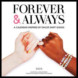 Taylor Swift Forever and Always: a 2025 Wall Calendar Inspired by Taylor Swift Songs