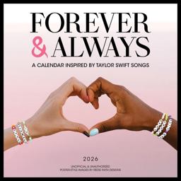 Forever and Always: a 2026 Wall Calendar Inspired by Taylor Swift Songs (Unofficial and Unauthorized)