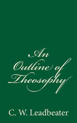 An Outline of Theosophy