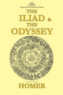 The Iliad and the Odyssey