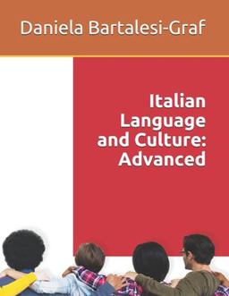 Italian Language and Culture: Advanced  9781523648788 Front Cover