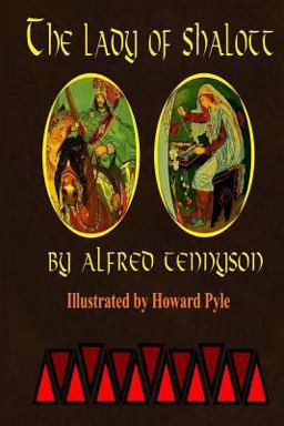 The Lady of Shalott by Alfred Tennyson