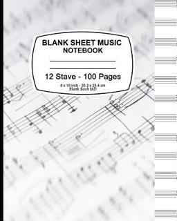 Blank Sheet Music Notebook Music Note Cover, Music Manuscript Paper,Staff Paper,Musicians Notebook, Vintage Sheet Music Cover, 8 X 10,100 Pages  9781523671946 Front Cover
