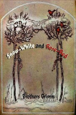 Snow-White and Rose-Red