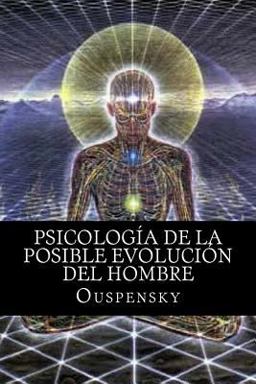 Psicología de la Posible Evolución Del Hombre