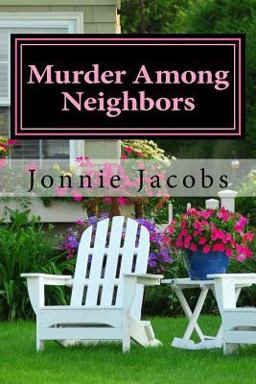 Murder among Neighbors