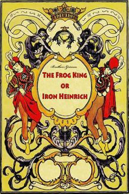 The Frog King or Iron Heinrich