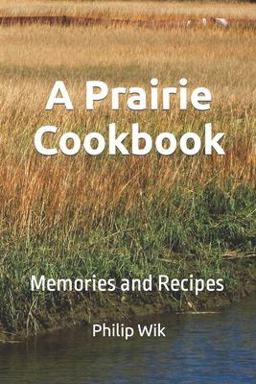 A Prairie Cookbook