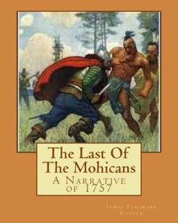 The Last of the Mohicans The Last of the Mohicans