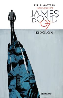 James Bond Volume 2: Eidolon  9781524102722 Front Cover