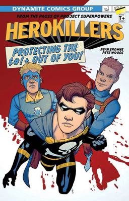 Project Superpowers: Hero Killers  9781524105297 Front Cover