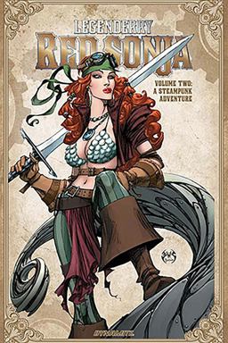 Legenderry Red Sonja 2: A Steampunk Adventure  9781524107765 Front Cover