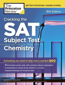 Cracking the SAT Subject Test in Chemistry, 16th Edition