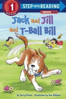 Jack and Jill and T-Ball Bill:  9781524714130 Front Cover
