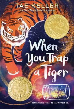 When You Trap a Tiger (Newbery Medal Winner)  9781524715731 Front Cover