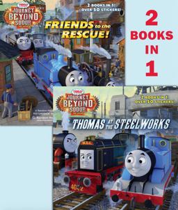 Thomas at the Steelworks/Friends to the Rescue (Thomas and Friends: Journey Beyond Sodor)