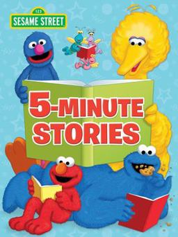 Sesame Street 5-Minute Stories (Sesame Street)  9781524719890 Front Cover