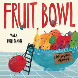 Fruit Bowl  9781524719913 Front Cover