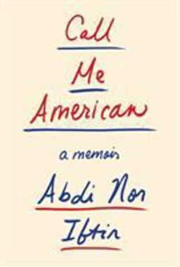 Call Me American A Memoir  9781524732196 Front Cover