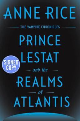 Prince Lestat and the Realms of Atlantis Prince Lestat and the Realms of Atlantis