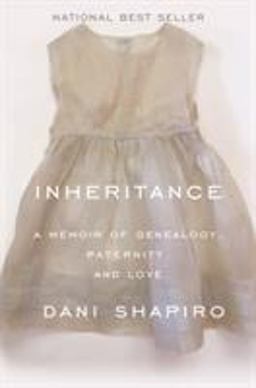 Inheritance A Memoir of Genealogy, Paternity, and Love  9781524732714 Front Cover
