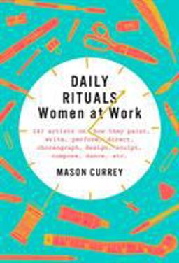 Daily Rituals: Women at Work  9781524732950 Front Cover