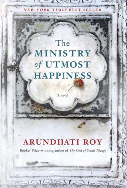 Ministry of Utmost Happiness A Novel  9781524733155 Front Cover