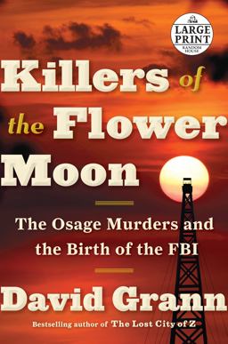 Killers of the Flower Moon The Osage Murders and the Birth of the FBI  9781524755935 Front Cover