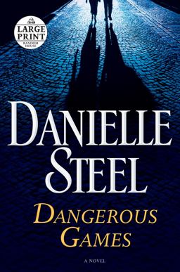 Dangerous Games A Novel  9781524756468 Front Cover