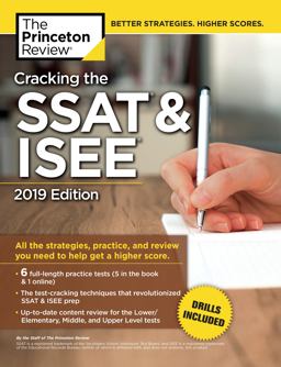 Cracking the SSAT and ISEE, 2019 Edition