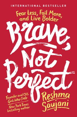 Brave, Not Perfect Fear Less, Fail More, and Live Bolder  9781524762339 Front Cover