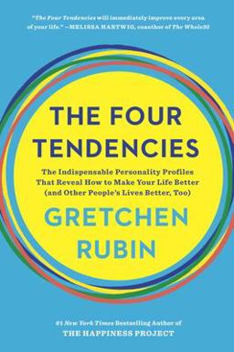 The Four Tendencies The Four Tendencies