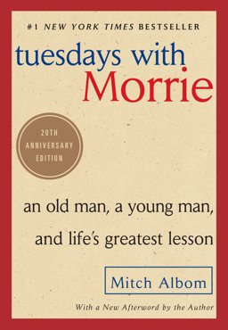 Tuesdays with Morrie Tuesdays with Morrie