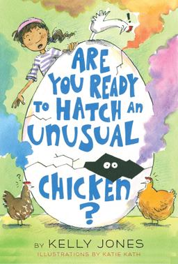 Are You Ready to Hatch an Unusual Chicken? Are You Ready to Hatch an Unusual Chicken?
