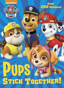 Pups Stick Together! (PAW Patrol)