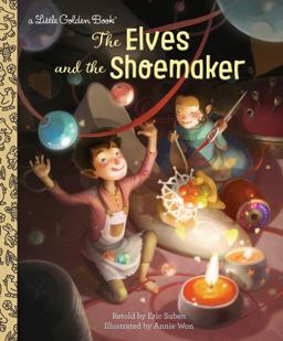 Elves and the Shoemaker  9781524771126 Front Cover