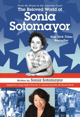 Beloved World of Sonia Sotomayor  9781524771171 Front Cover