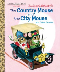 Richard Scarry's the Country Mouse and the City Mouse  9781524771454 Front Cover