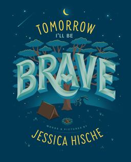 Tomorrow I'll Be Brave  9781524787011 Front Cover
