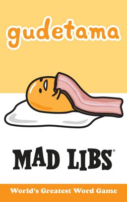 Gudetama Mad Libs