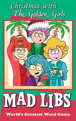 Christmas with the Golden Girls Mad Libs