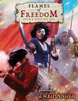 FLAMES of FREEDOM Grim and Perilous RPG