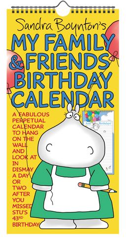 Sandra Boynton's My Family and Friends Birthday Perpetual Calendar