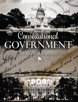 Constitutional Government The American Experience 10th 9781524900601 Front Cover