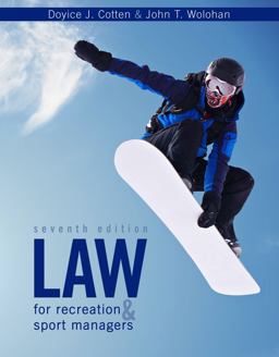 Law for Recreation and Sport Managers 7th 9781524902681 Front Cover